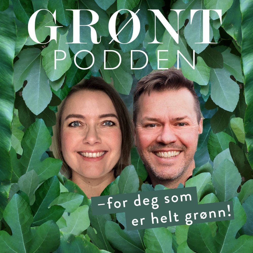 Grøntpodden – for deg som er helt grønn